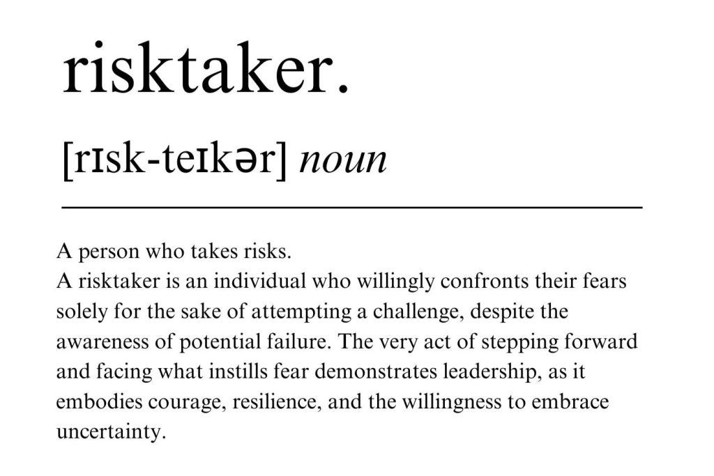 A person who takes risks. A risktaker is an individual who willingly confronts their fears solely for the sake of attempting a c 1